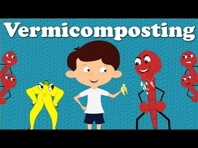 Vermicomposting | #aumsum #kids #science #education #children