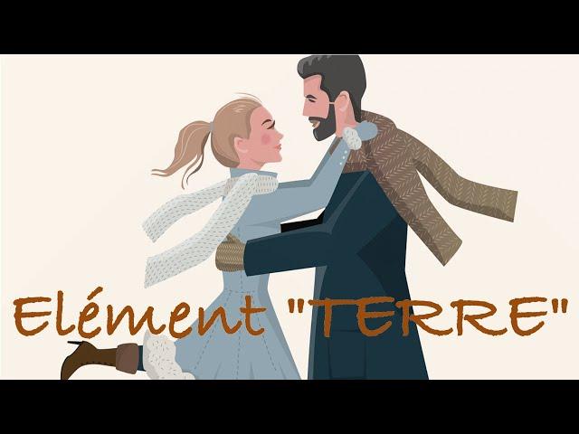 Vie Sentimentale - Element "Terre"