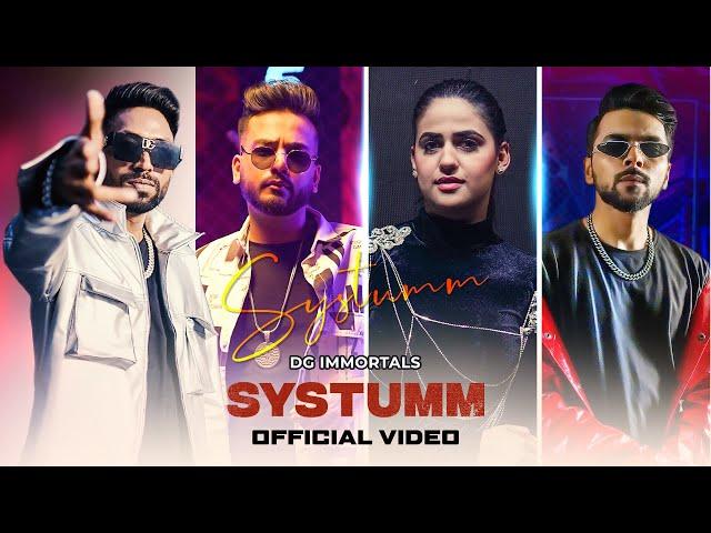 Systumm (Music Video) DG IMMORTALS, Elvish Yadav, Pranjal Dahiya, Love Kataria | Deepesh Goyal