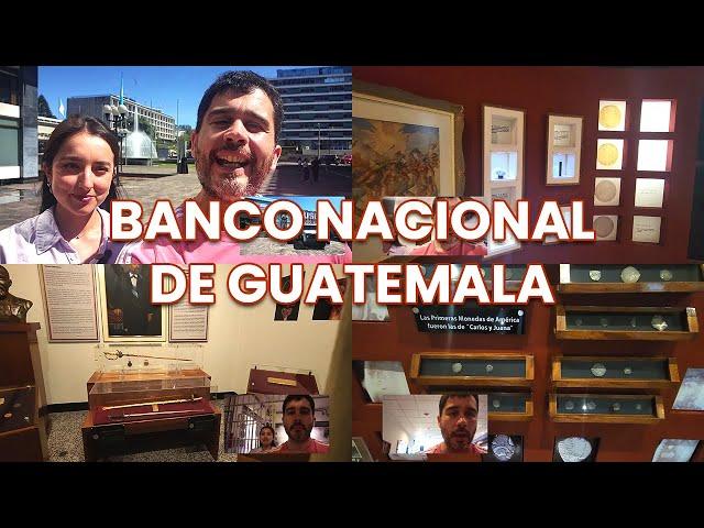 Visité al Museo del Banco Nacional de Guatemala | con Sthefany Moino