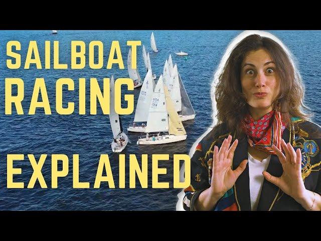 What is a Sailboat Race? ...for Non-Sailors