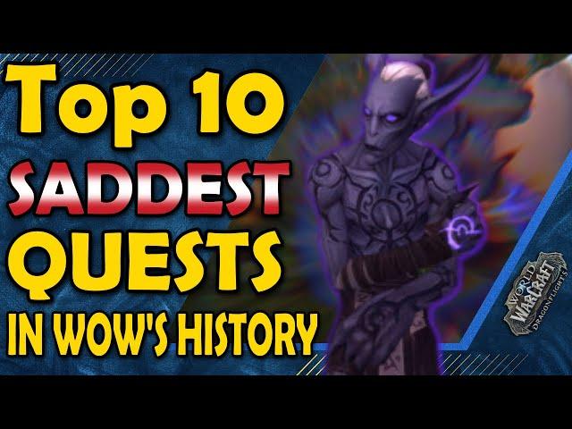 Top 10 Saddest Quests in World of Warcraft's History