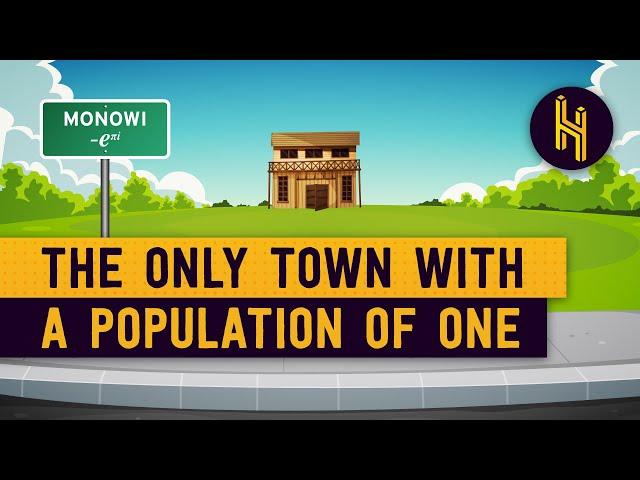 The Only Town in the US With a Population of One