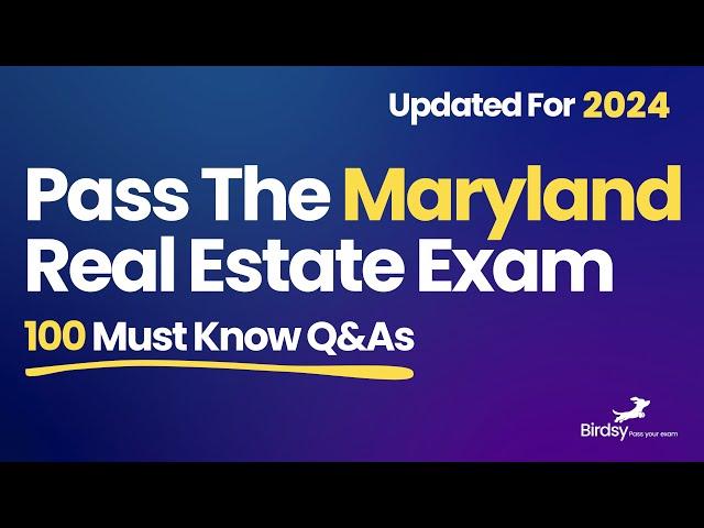 Maryland Real Estate Exam 2024: 100 Must-Know Questions & Answers