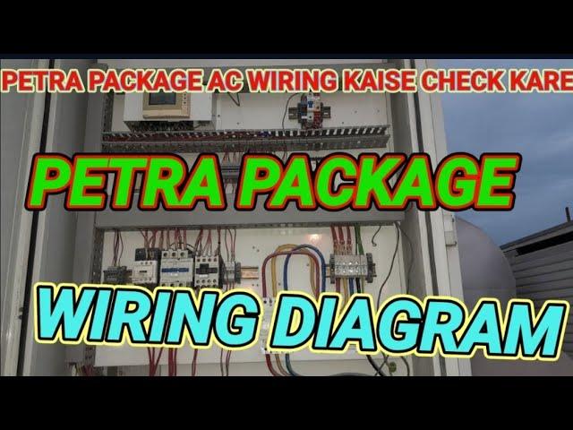 PETRA package a/c wiring diagram #digital package unit wiring diagram #l how to check PETRA package.