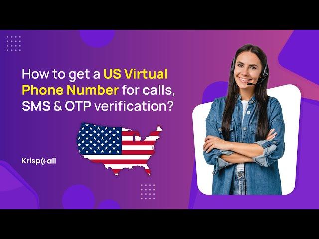 How to get a US Virtual Phone Number for calls, SMS & OTP verification?