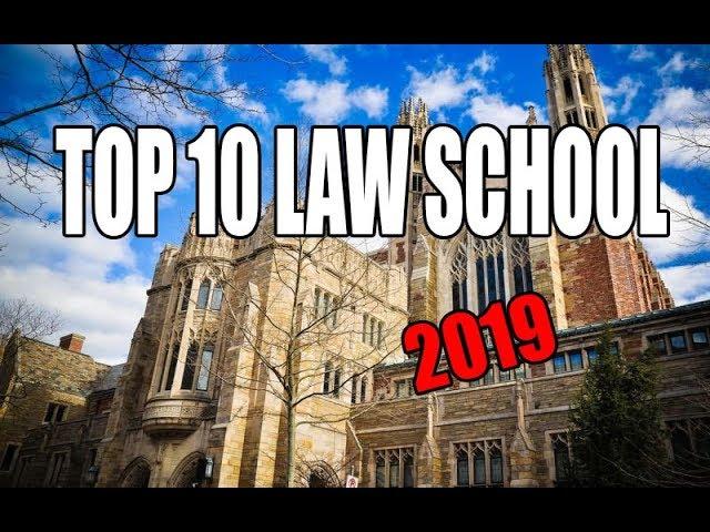 Top 10 Law Schools 2019