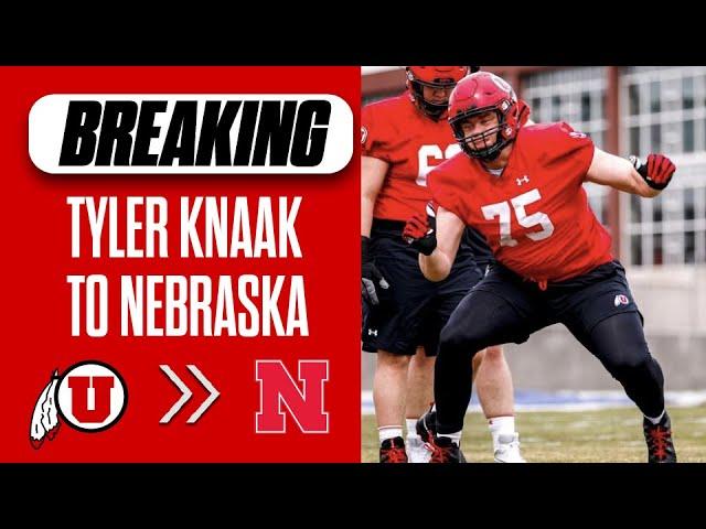 Nebraska Football & Matt Rhule land Utah OT Tyler Knaak from the NCAA Transfer Portal I Huskers