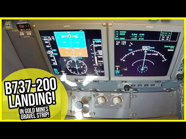 Instrument Close-Up: Upgraded B737-200 lands in Gold Mine's Gravel Strip!! [AirClips]