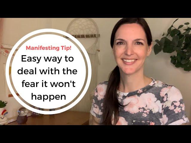 EASY WAY TO DEAL WITH THE FEAR that your manifestation won't happen. LOOPHOLE IT!