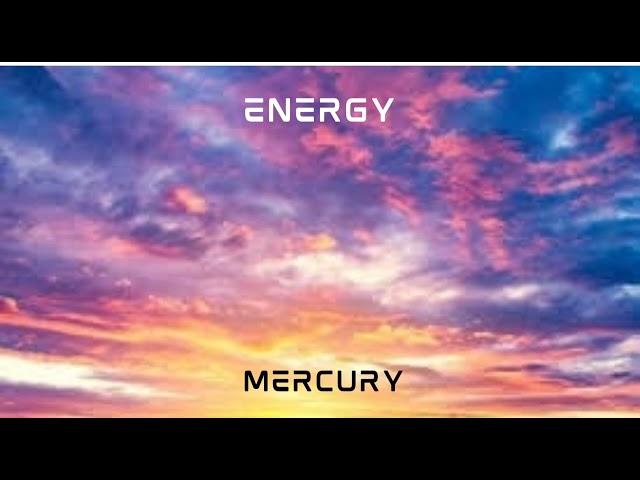 Energy - Mercury (Official Soundtrack)