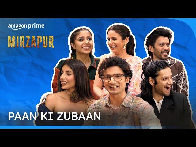 Paan Ki Zubaan ft. Mirzapur Cast | Ali Fazal, Shweta Tripathi, Rasika Dugal, Harshita Gaur