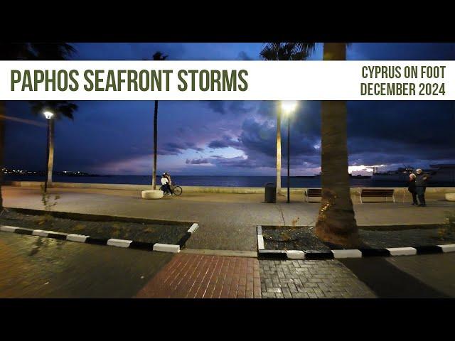 Paphos Sea Front Storms - December 30th 2024