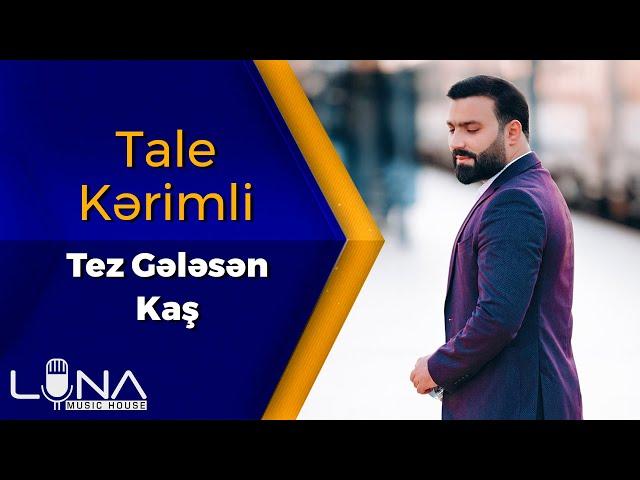 Tale Kerimli - Tez Gelesen Kas 2020 (Cover Version)