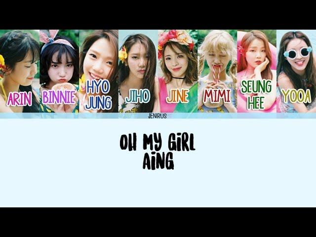 Oh My Girl - A-ing (내 얘길 들어봐) [Eng/Rom/Han] Picture + Color Coded Lyrics