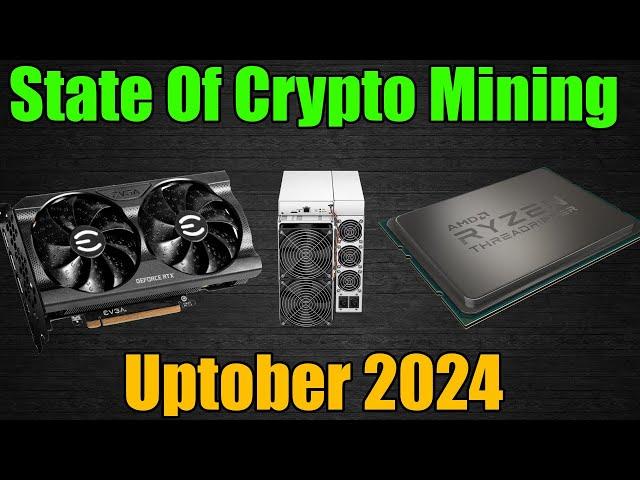 State Of Crypto Mining in Uptober 2024