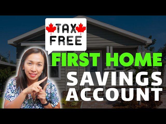 How to Take Advantage Of The Tax-Free First Home Saving Accounts - FHSA