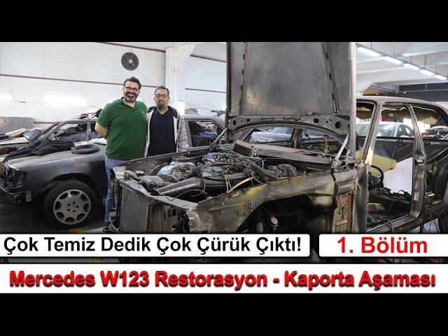 Çok Temiz Dedik Çok Çürük Çıktı! / Mercedes W123 Restorasyon 1. Bölüm - Kaporta Aşaması