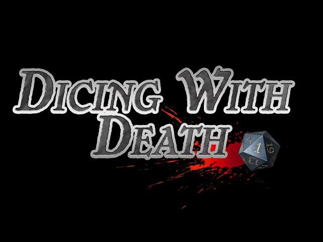 Dicing with Death 211.3: Orphia
