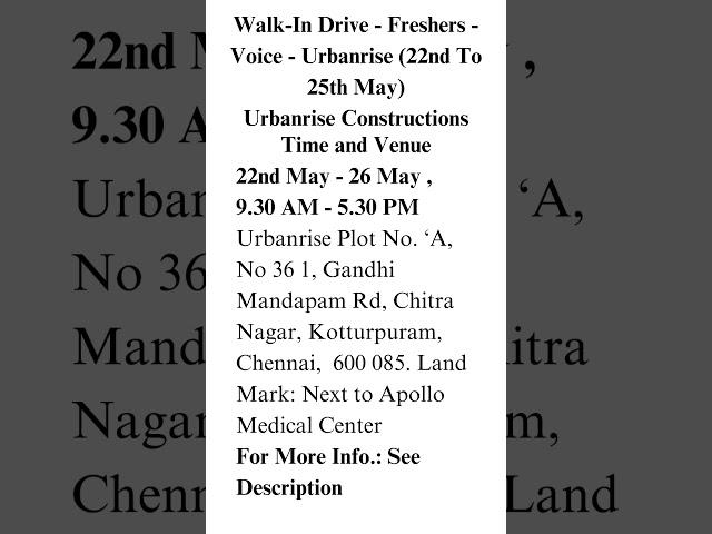 Walk-In Drive - Freshers - Voice - Urbanrise (22nd To 25th May) Urbanrise Constructions