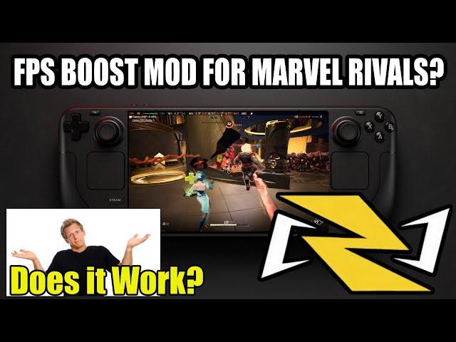 Deck Request: How to Install the FPS BOOST Mod for Marvel Rivals