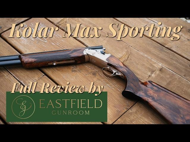 Kolar Max Sporting/NSSA Eastfield Gunroom Review