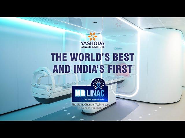 MR Linac Radio Therapy for Cancer Treatment | Yashoda Hospitals Hyderabad