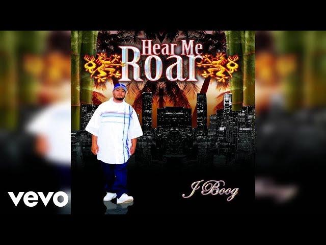 J Boog - Hear Me Roar (Audio)