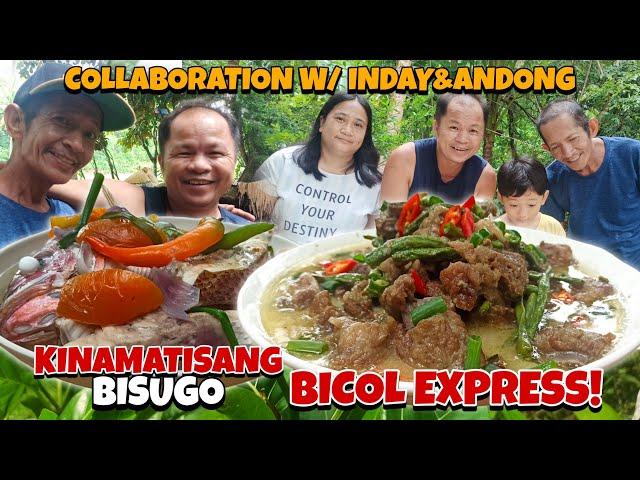 BICOL EXPRESS at KINAMATISANG BISUGO | #collaboration with INDAY&ANDONG