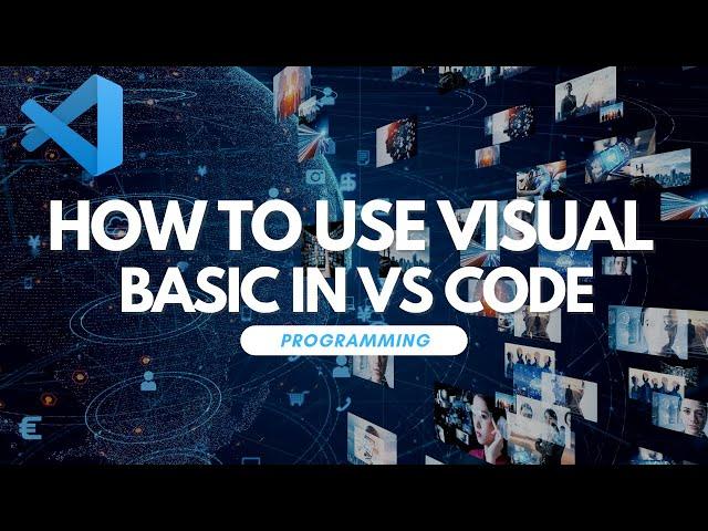 How To Use Visual Basic in Visual Studio Code