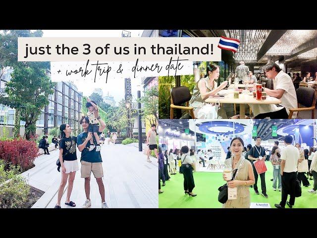 just the 3 of us in thailand + work & dinner date (november 2024) | Anna Cay 