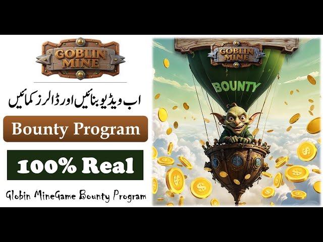 Goblin Mine Game Make Video earn money | Goblin Mine Game Bounty Program | Goblin Mine New Update