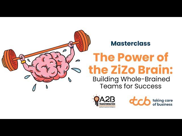 A2B Masterclass | The Power of the ZiZo Brain