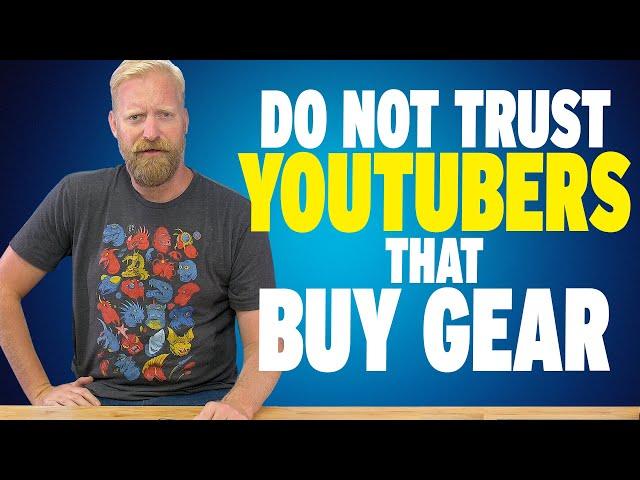 DON'T TRUST GUITAR YOUTUBERS THAT DO "THIS"...  - Long rant on channels buying gear to demo/review