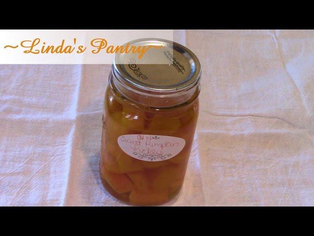 ~Home Canned Sweet Pumpkin Pickle Review With Linda's Pantry~