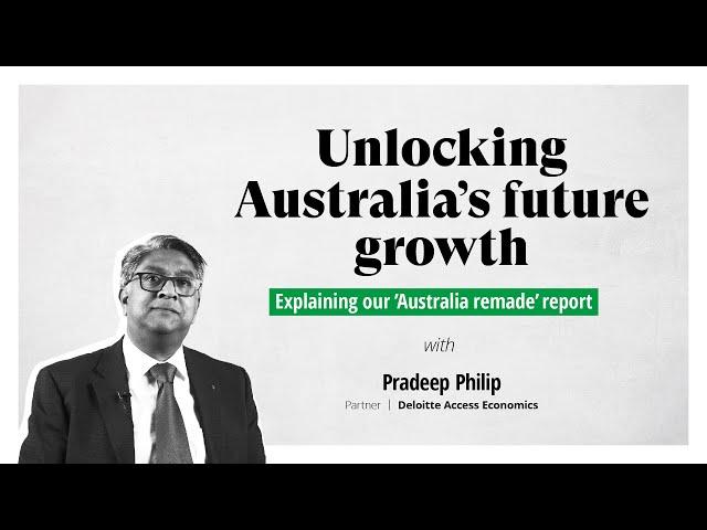 Unlocking Australia’s future growth – are you ready?