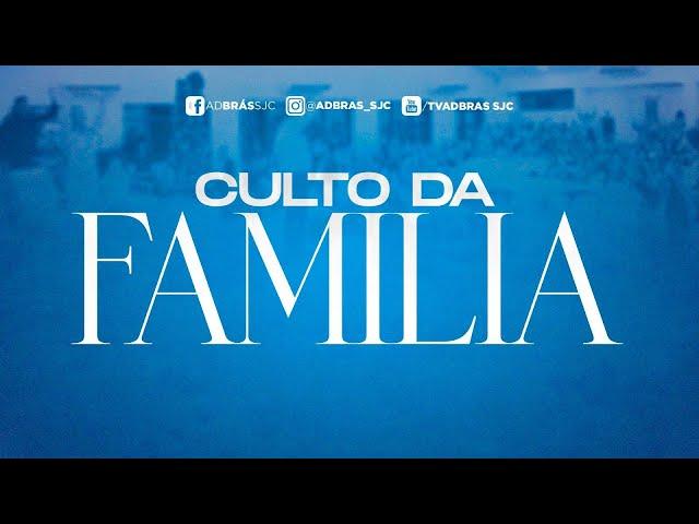 CULTO DA FAMÍLIA 15/09/2024 | AD Brás São José dos Campos