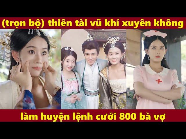 thiên tài vũ khí xuyên không làm huyện lệnh làm vua một cõi