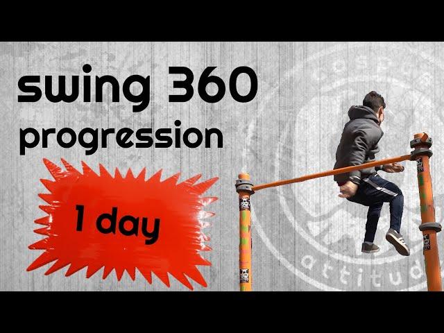 Swing 360 Progression | Can you learn it in 1 day?