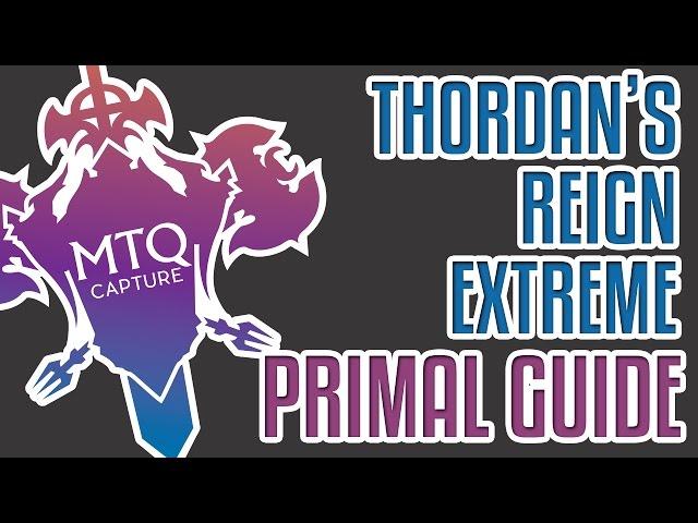 Thordan's Reign EXTREME PRIMAL Guide