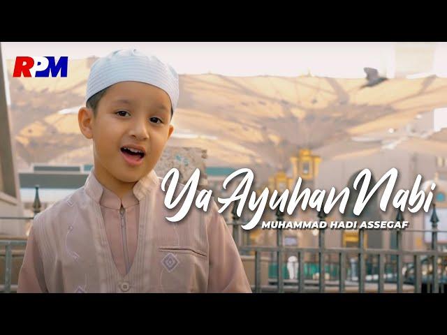 Muhammad Hadi Assegaf - YA AYYUHAN NABI (Official Music Video)