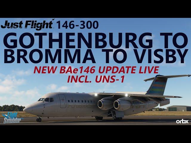 JustFlight BAe146 v2 Update Preview LIVE - Gothenburg to Bromma to Visby on VATSIM + NEW UNS-1 FMC!