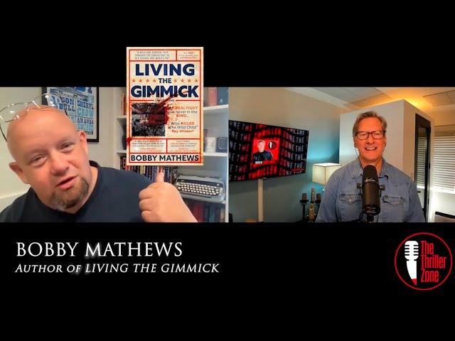 Bobby Mathews, author of LIVING THE GIMMICK
