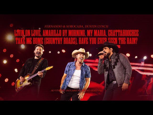 Fernando & Sorocaba, Dustin Lynch- Living On Love/Amarillo By Morning/My Maria/Chattahoochee