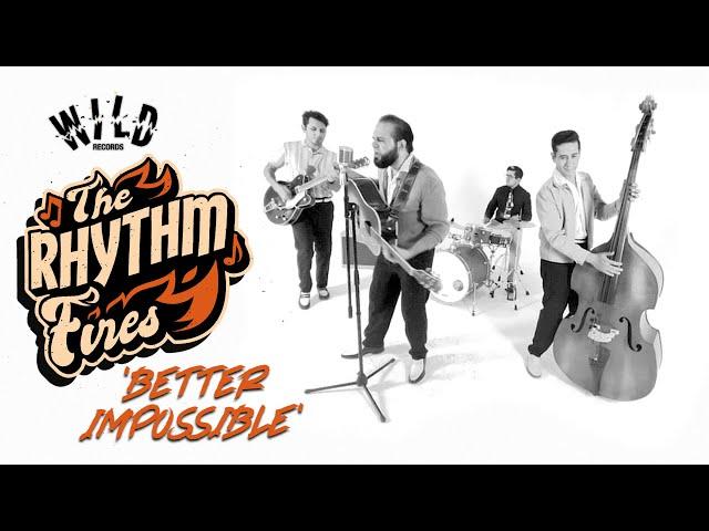 THE RHYTHM FIRES 'Better Impossible' (official music video, Wild Records) BOPFLIX