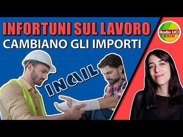 RENDITA INFORTUNI sul LAVORO INAIL: cambiano gli importi!