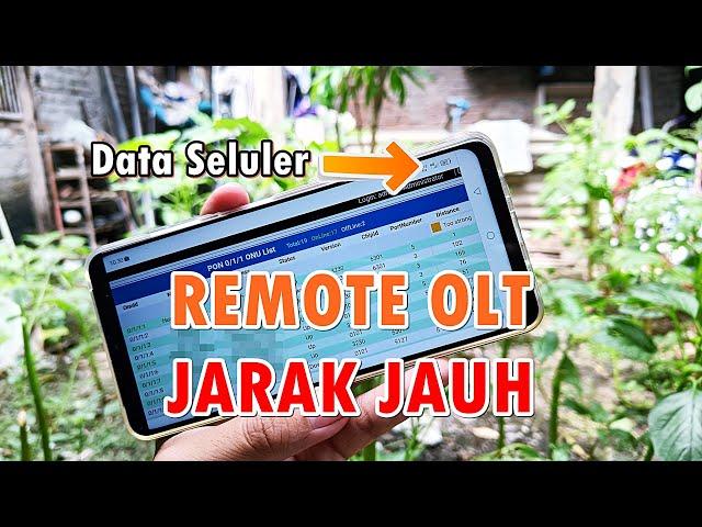 Cara Remote OLT dari Jarak Jauh / Data Seluler / Luar Jaringan Mikrotik