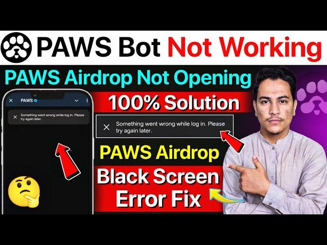 PAWS Not Opening  | Paws Something Went Wrong While Log In Error | Paws Problem | Paws Airdrop