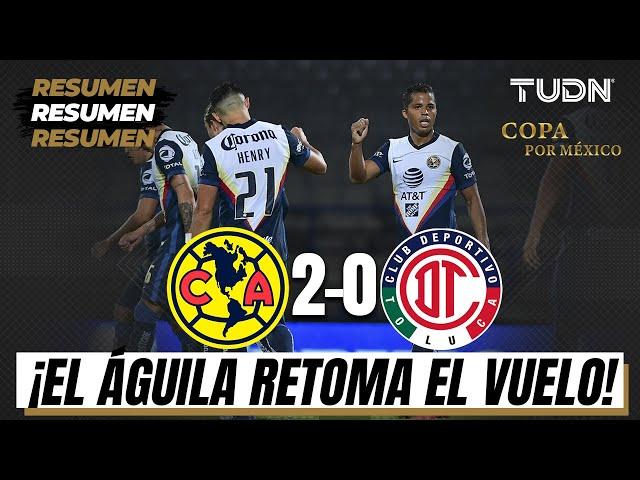 Resumen y goles | América 2 - 0 Toluca | Copa por México | TUDN