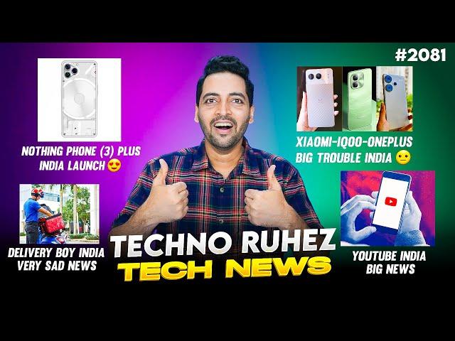 Nothing Phone (3) Plus,Delivery Boy India,Xiaomi-iQOO-Oneplus Big Trouble,AppleBad News,Shorts